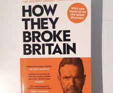 How They Broke Britain by James O'Brien