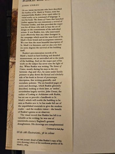 Ruskin And St Marks By John Unrau. First Edition Large Volume Hardback With Dustjacket In Good Condition.  See Photos For Same.