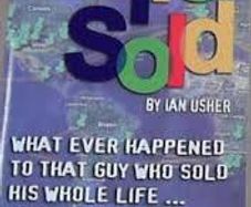 A Life Sold - What Ever Happened To That Guy Who Sold His Whole Life .... On Ebay ?