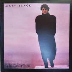 Mary Black By the Time It Gets Dark LP
