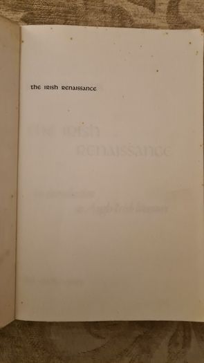 The Irish Renaissance An Introduction To Anglo - Irish Literature. By Richard Fall Is. Vivid Faces The Revolutionary Generation In Ireland. 1890-1923. By R. F. Foster. First Edition. Paperback With In Very Good Condition.  In Good Condition. 33.