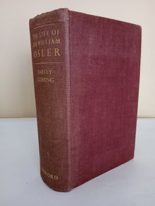 The Life of Sir William Osler by Harvey Cushing (PT244)