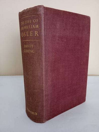 The Life of Sir William Osler by Harvey Cushing (PT244)