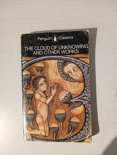 The Cloud of Unknowing And Other Works