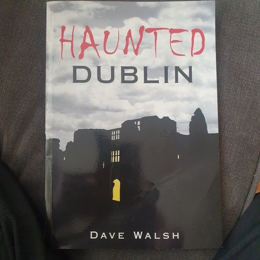 Book/Haunted Dublin .. David Walsh