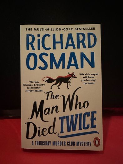 Thursday Murder Club and The Man Who Died Twice by Richard Osman