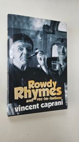 Rowdy Rhymes and Recimitations - Vincent Caprani - Dublin Social History Book