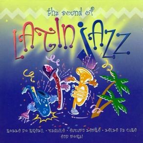 Free Postage! The Sound of Latin Jazz. CD.