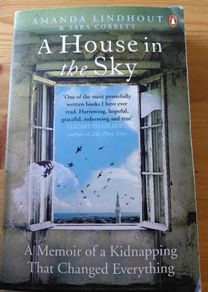 A House in the sky.  Amanda Lindhout. Four books 10 euro