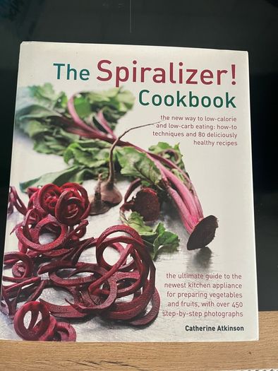 Cookbook The Spiralizer Cookbook