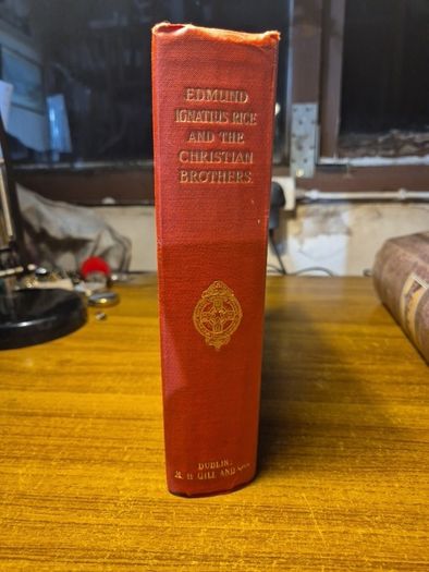 First Edition. 1926. Edmund Ignatius Rice and the Christian Brothers