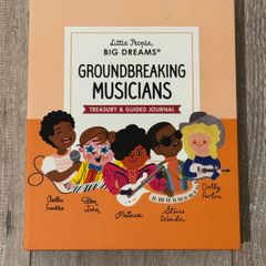 Little People Big Dreams Groundbreaking Musicians Treasury and Guided Journal