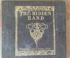 The Hidden Hand - The Resurrection Of Whiskey Foote (Southern Lord)
