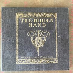 The Hidden Hand - The Resurrection Of Whiskey Foote (Southern Lord)