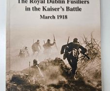 A Forlorn Hope (Signed copy) - Royal Dublin Fusiliers History Book - WW1 History Book