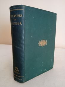 The Works of Edmund Spenser Edited from the Original Editions and Manuscripts by R. Morris (HQ54)