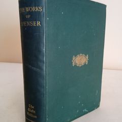 The Works of Edmund Spenser Edited from the Original Editions and Manuscripts by R. Morris (HQ54)