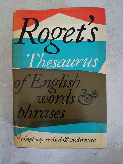 1962 Roget's Thesaurus of English Words and Phrases