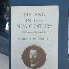Ireland in the New Century Horace Plunkett