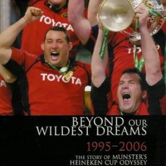 Munster - "Beyond our Wildest Dreams"  by Ciaran Cronin