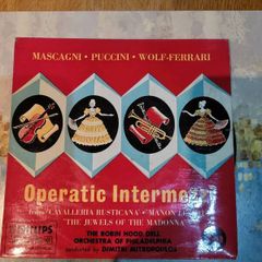 Operatic Intermezzi Mascagni Puccini Wolf Ferrari 7 inch EP
