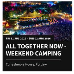 All Together Now - Weekend Camping Ticket