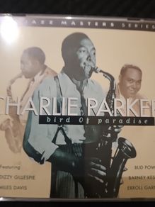 Charlie Parker - Bird Of Paradise.