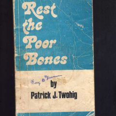 Rest The Poor Bones By Patrick J. Twohig
