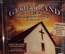 Gloryland 2CD  - 30 Bluegrass Gospel Classics