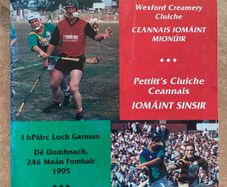 Very Rare 1995 Oulart The Ballagh v Glynn-Barntown - Wexford Senior Hurling Final Programme