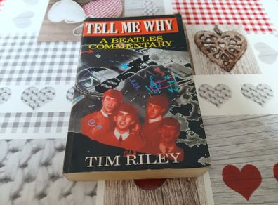Tell Me Why Vintage Beatles Commentary 1988 Tim Riley