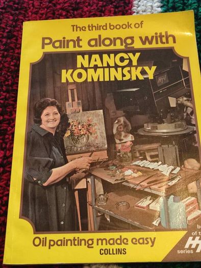 The third book of paint along with Nancy Kominsky: Oil painting made easy
