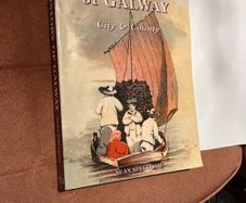 The History of Galway: City and County by Sean Spellissy