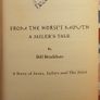 From The Horse's Mouth: A Jailer's Tale by Bill Bradshaw (signed) Image 2