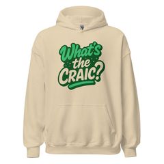 Whats The Craic-unisex Hoodie