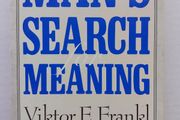 Man's Search For Meaning