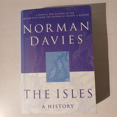 The Isles - A History by Norman Davies