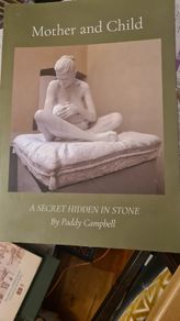 Mother And Child. A Secrets Hidden In Stone. By Paddy Campbell. Large Volume Book. In Good Condition.