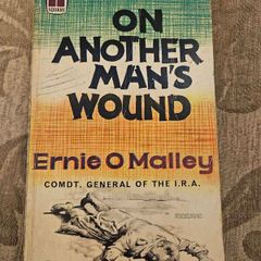 On Another Man's Wound. By Ernie O Malley. Comdt. General Of I.R.A. Vintage 1961 Edition Paperback In Fair Condition.