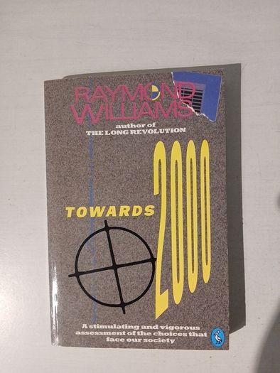 Towards 2000 by Raymond Williams