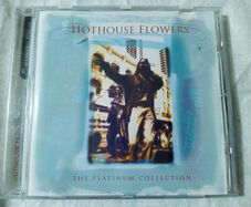 Hothouse Flowers - The Platinum Collection Cd