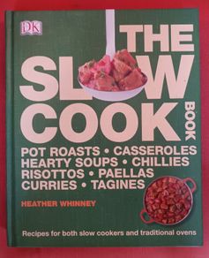 DK / The Slow Cook Book/ for slow & traditional ovens