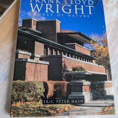 frank Lloyd wright a force of nature