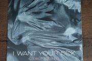 George Michael - I Want Your Sex (7" vinyl record)