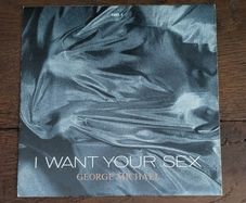 George Michael - I Want Your Sex (7" vinyl record)