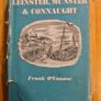 Leinster,.munster,and Connaught. By Frank O Connor First Edition Hardback Complete With Dustjacket. Image 3