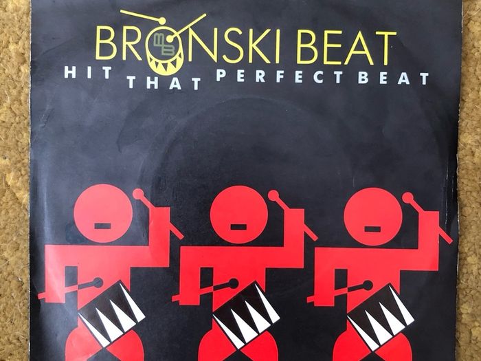 Bronski Beat - Hit That Perfect Beat (1985) Irish 7"