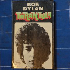 Bob Dylan, 'Tarantula'