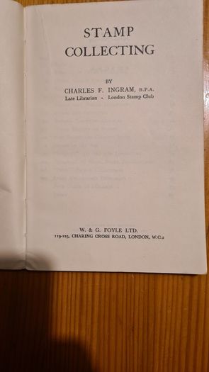 Stamp Collecting. By Charles F. Ingram. Hardback In Good Condition.