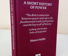 A Short History of Power by Simon Heffer (PT15)